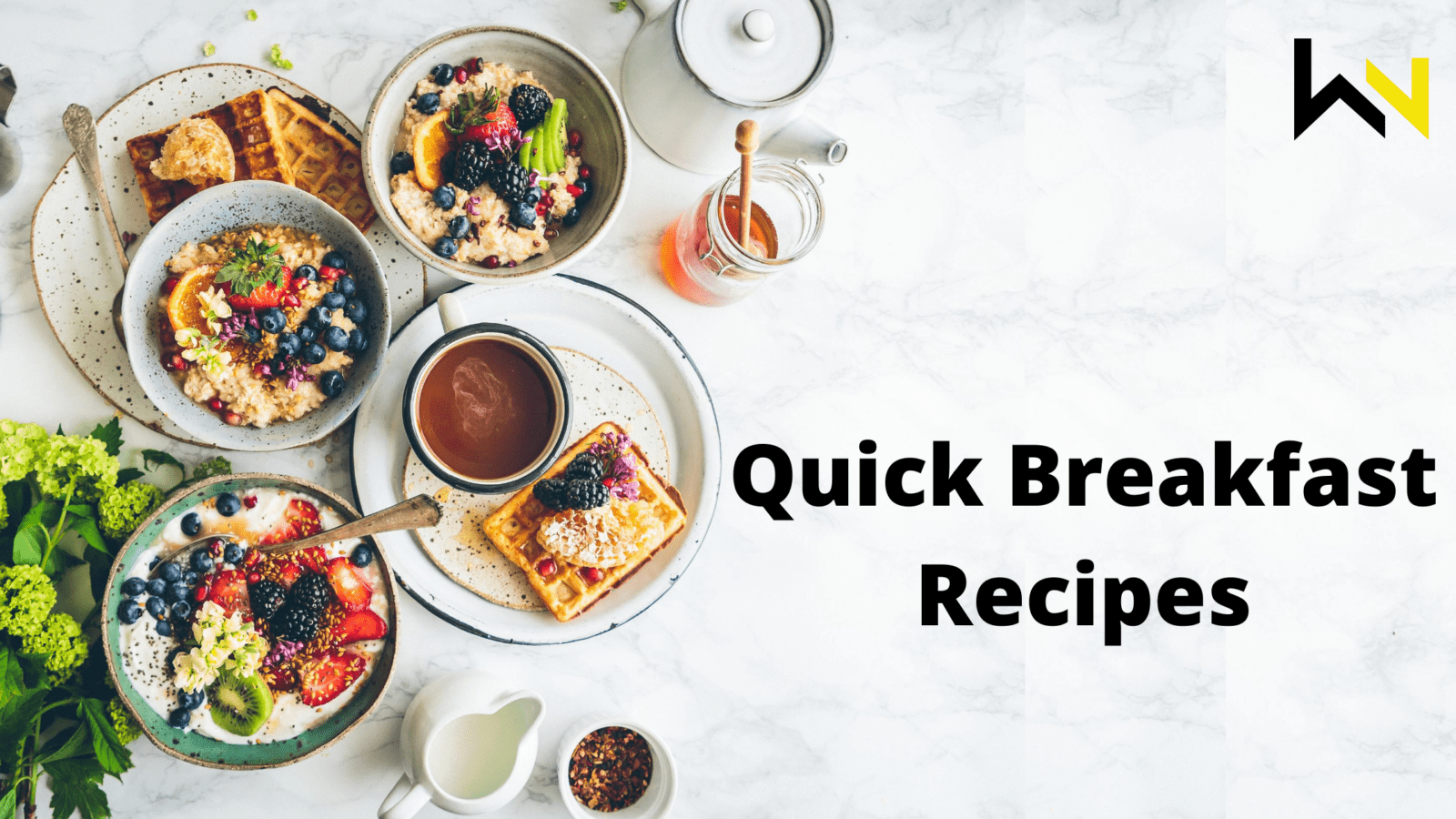 Quick Breakfast Recipes | Top 3 Recipes To Try | WeirdNotion