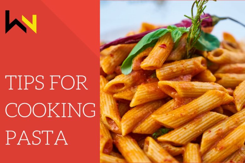 Tips For Cooking Pasta | FOOD | EXPLORE | DISCOVER | WeirdNotion