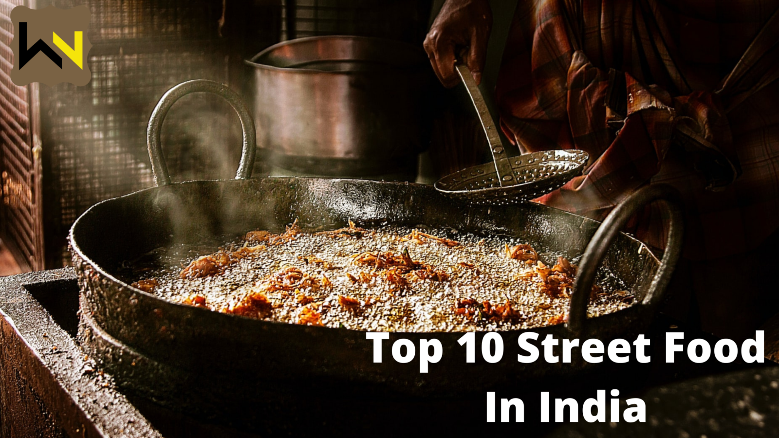 top-ten-street-foods-in-india-must-read-and-try-food-recipe