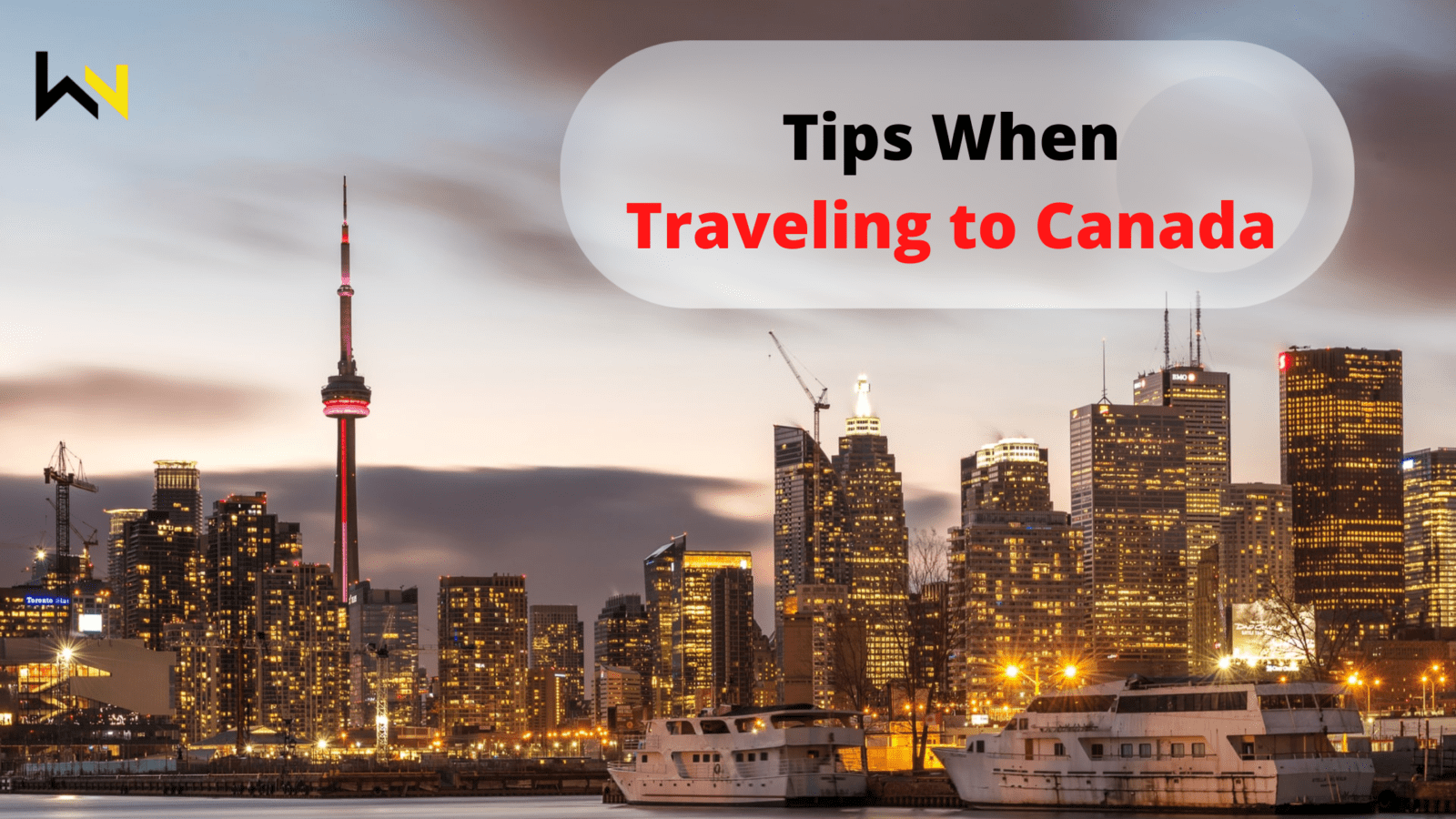 Tips when traveling to Canada | Discover | Travel | WeirdNotion